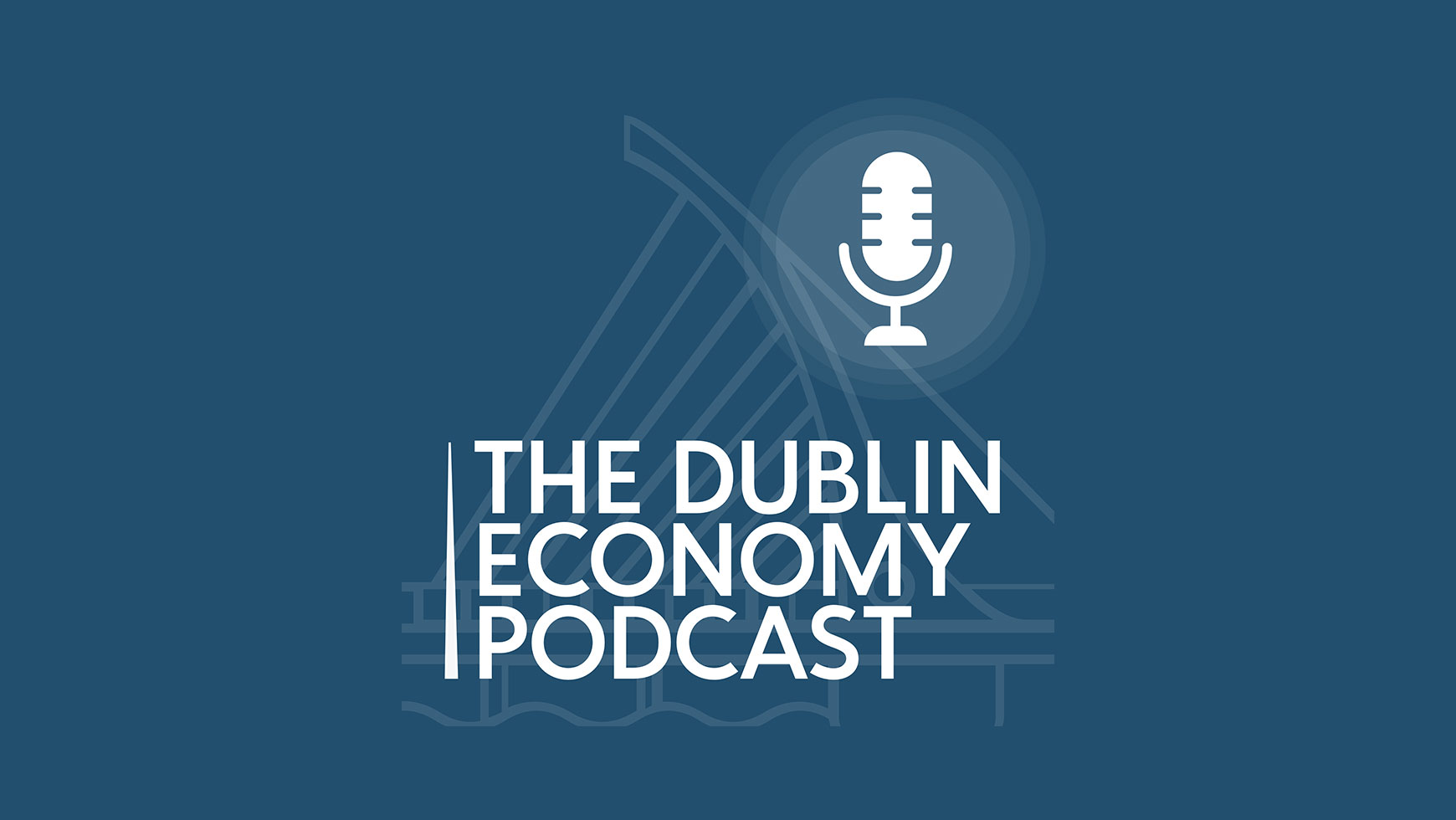 The Dublin Economy Podcast | Episode 3 – March 2026