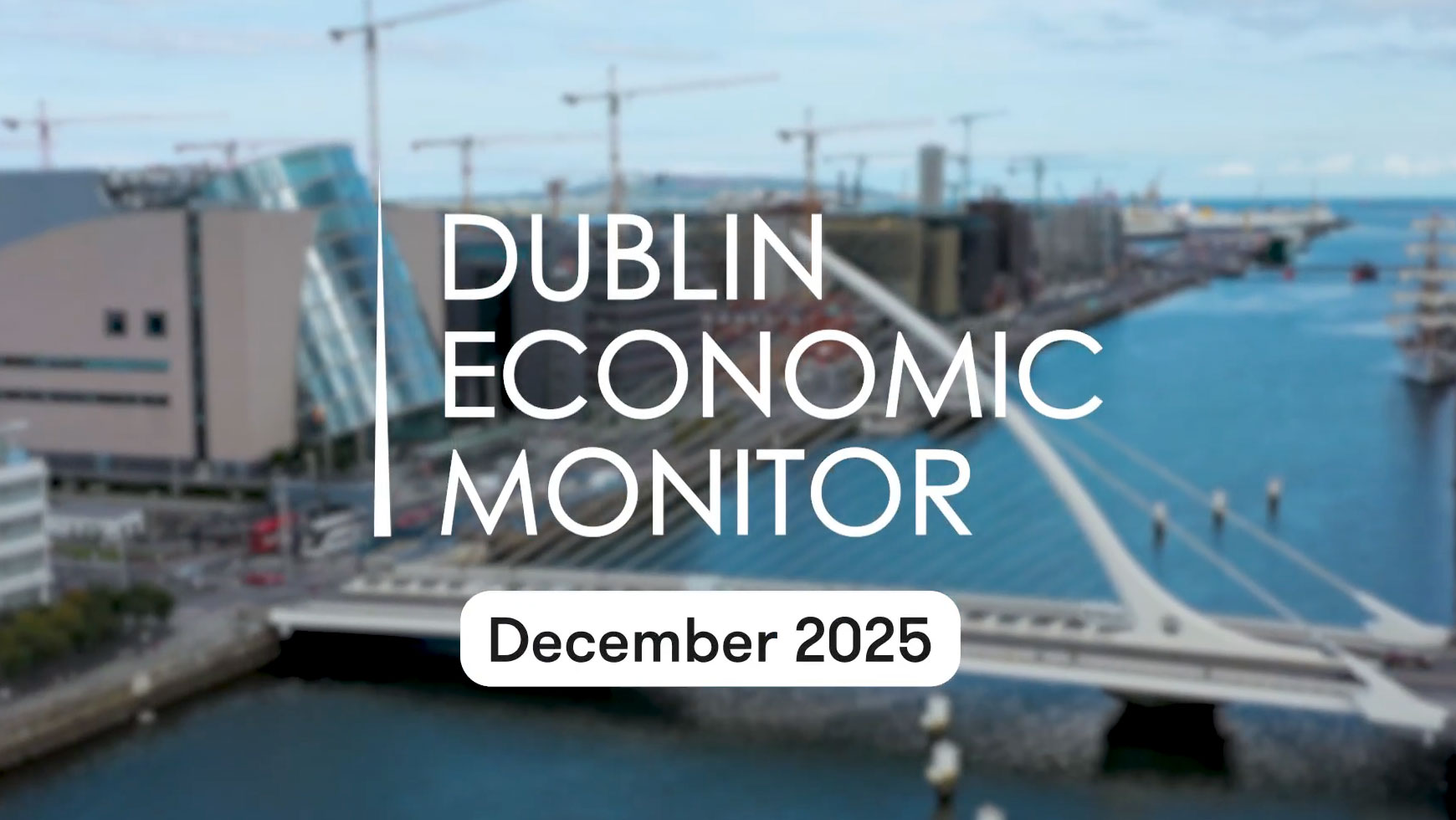 Video: Andrew Webb Examines the December Issue Of The Dublin Economic Monitor