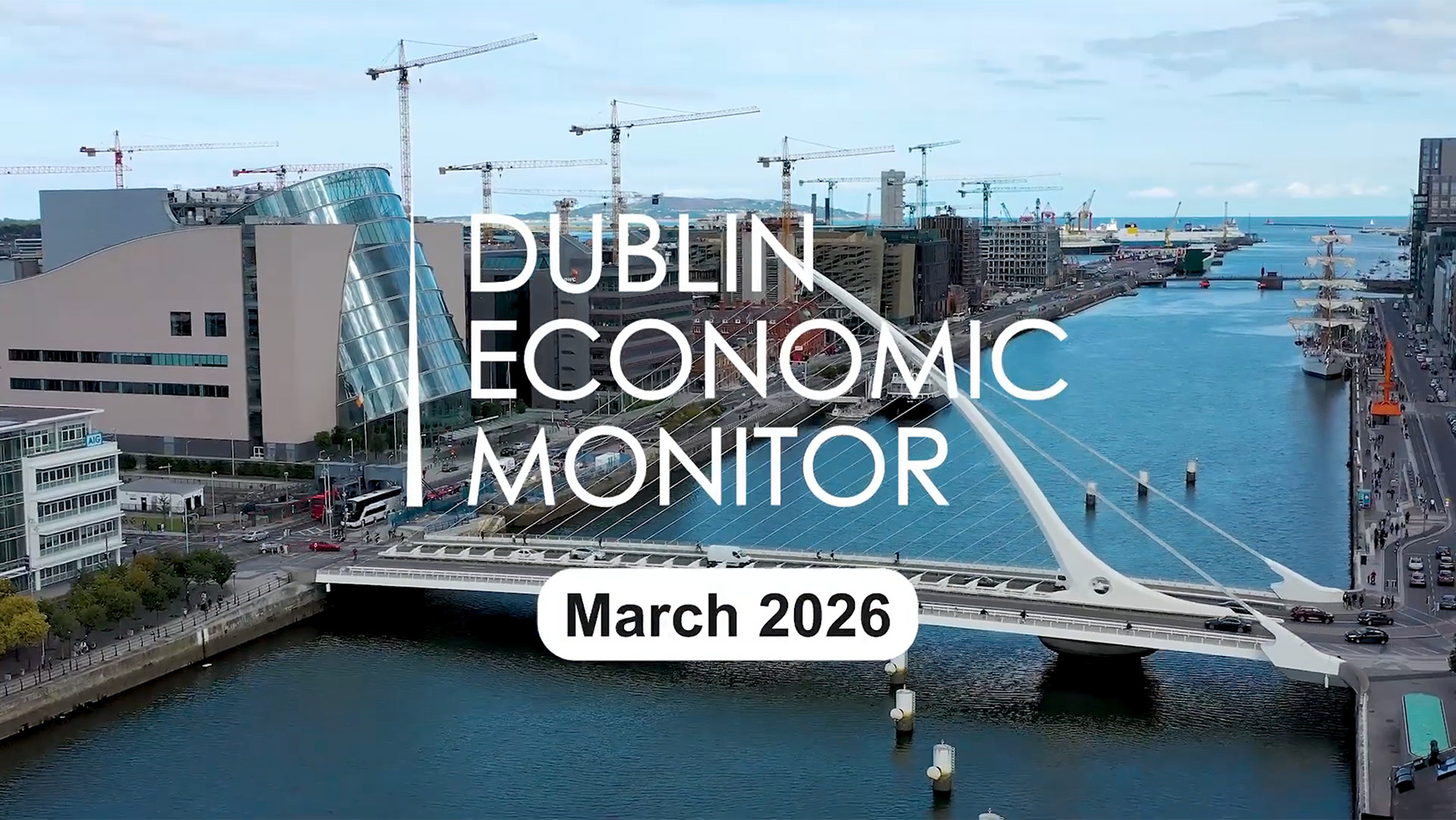 Video: Andrew Webb Outlines Findings from the March 2026 Dublin Economic Monitor